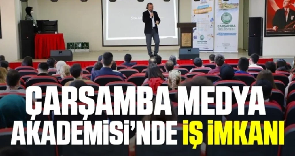 Çarşamba Medya Akademisi başladı