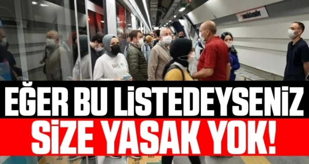 Eğer bu listedeyseniz, yasaklardan muafsınız