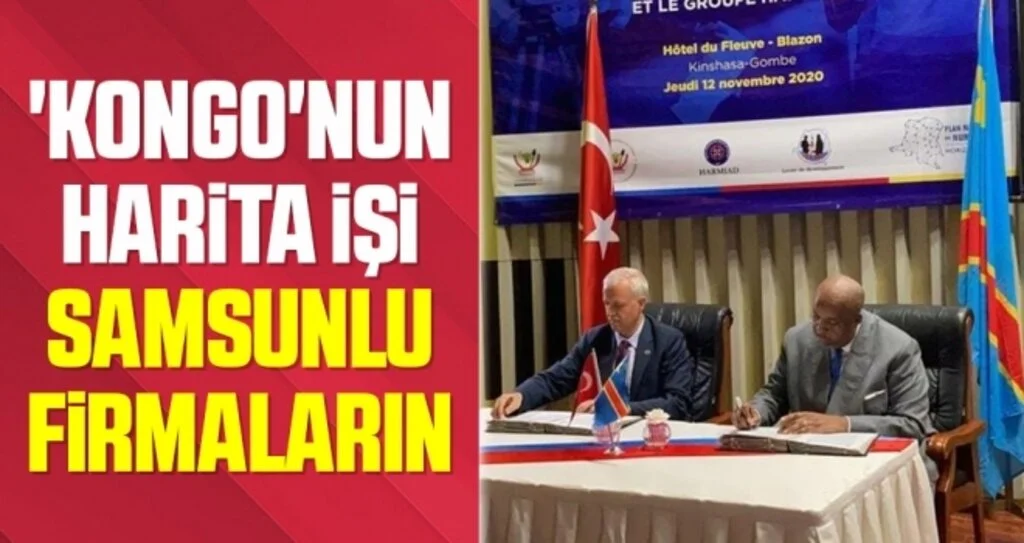 'Kongo'nun harita işi Samsunlu firmaların