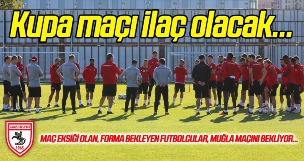 Kupa maçı ilaç olacak!