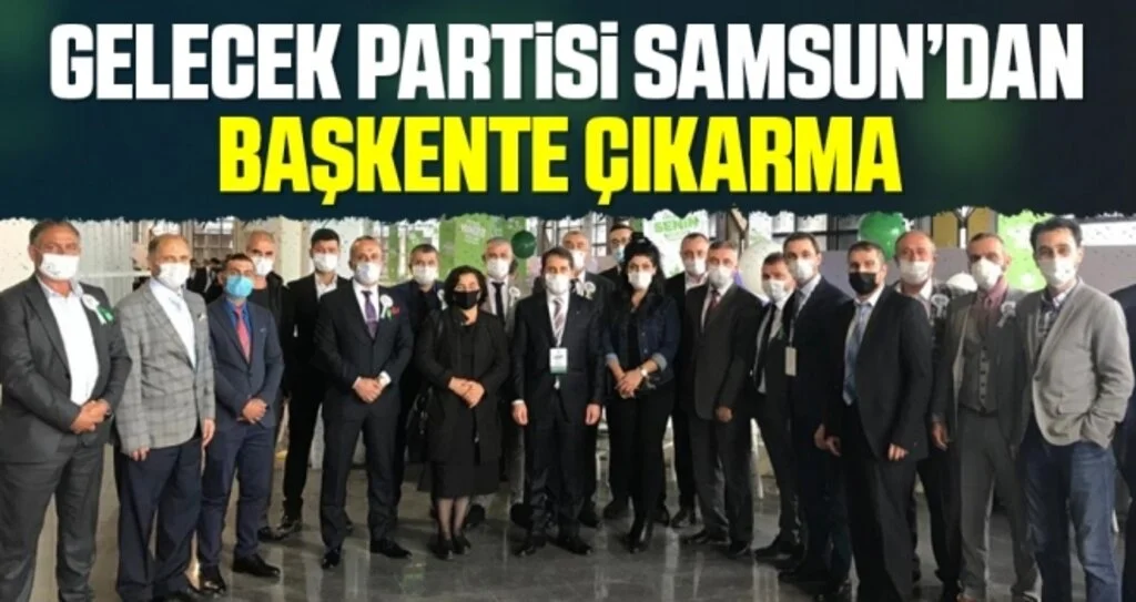 Samsun Gelecek Partisi'nden başkente çıkarma