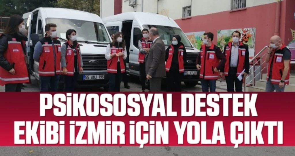 Samsun Valiliği psikososyal destek ekibi İzmir için yola çıktı