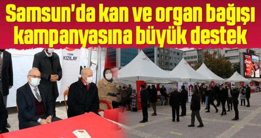 Samsun'da kan ve organ bağışı kampanyasına büyük destek