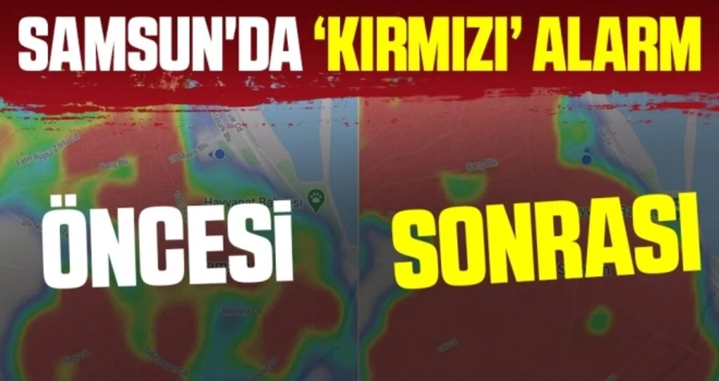 Samsun'da ‘kırmızı’ alarm