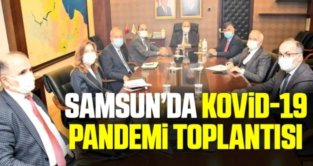 Samsun'da Kovid-19 Pandemi Toplantısı