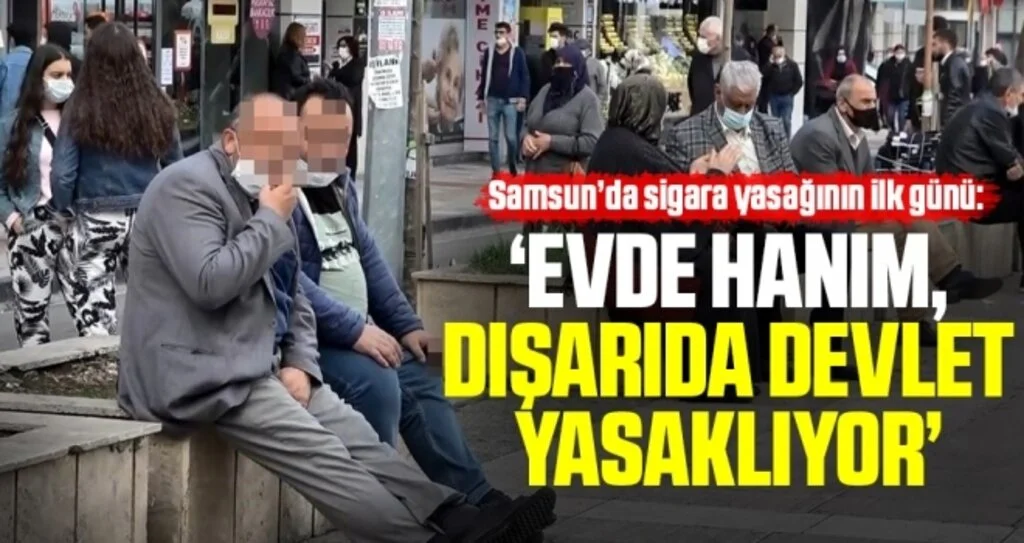Samsun’da sigara yasağının ilk günü: Evde hanım, dışarıda devlet yasaklıyor