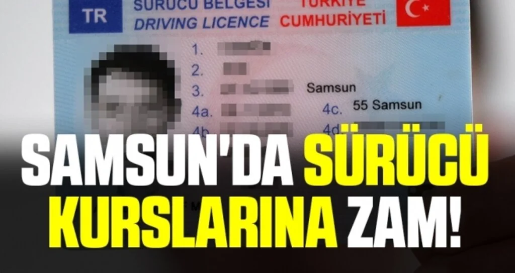 Samsun'da Sürücü Kurslarına Zam!