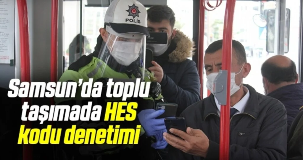 Samsun’da toplu taşımada HES kodu denetimi