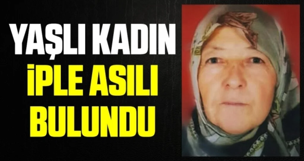 Samsun'da Yaşlı Kadın İple Asılı Bulundu