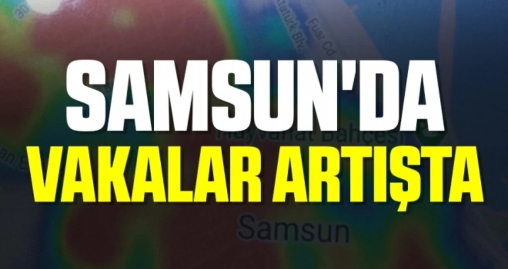 Samsun'da Vakalar Artışta