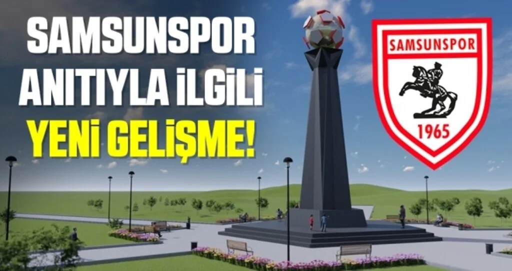 Samsunspor Anıtı'yla İlgili Yeni Gelişme! Başkan Demir Açıkladı!