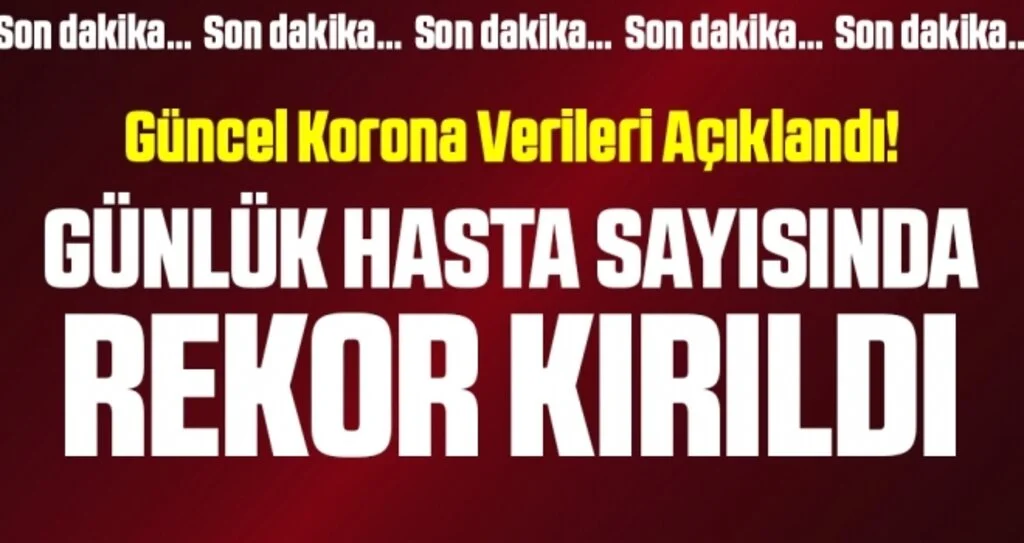 Son dakika… Corona virüsünde 22 Kasım tablosu açıklandı! Günlük yeni hasta sayısında rekor