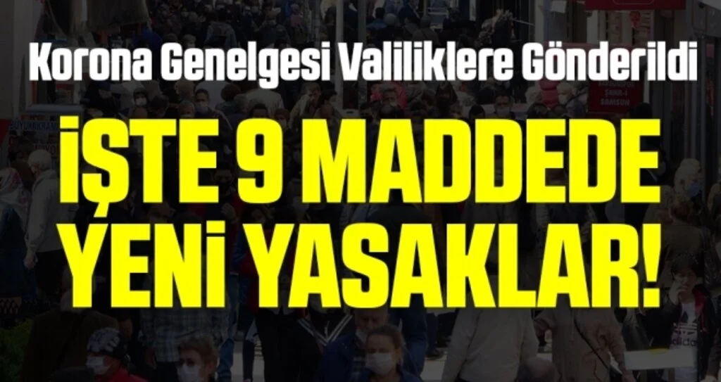 Son dakika… Dokuz maddede yeni corona kısıtlamaları