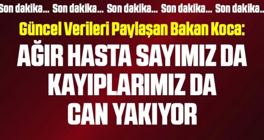 Son dakika… Güncel corona virüsü verileri açıklandı! İşte 21 Kasım tablosu