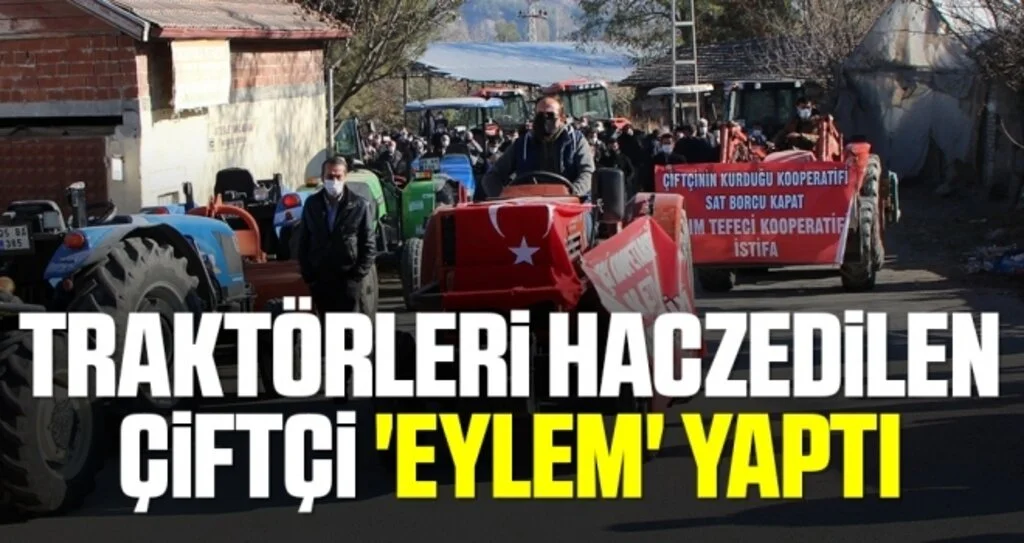 Traktörleri haczedilen çiftçi 'eylem' yaptı
