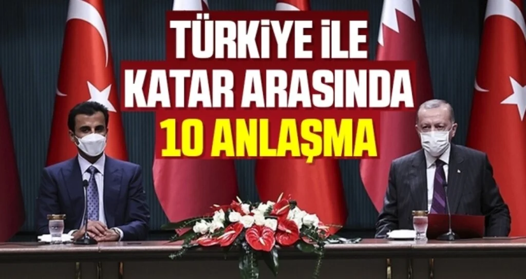 Türkiye ile Katar arasında 10 anlaşma