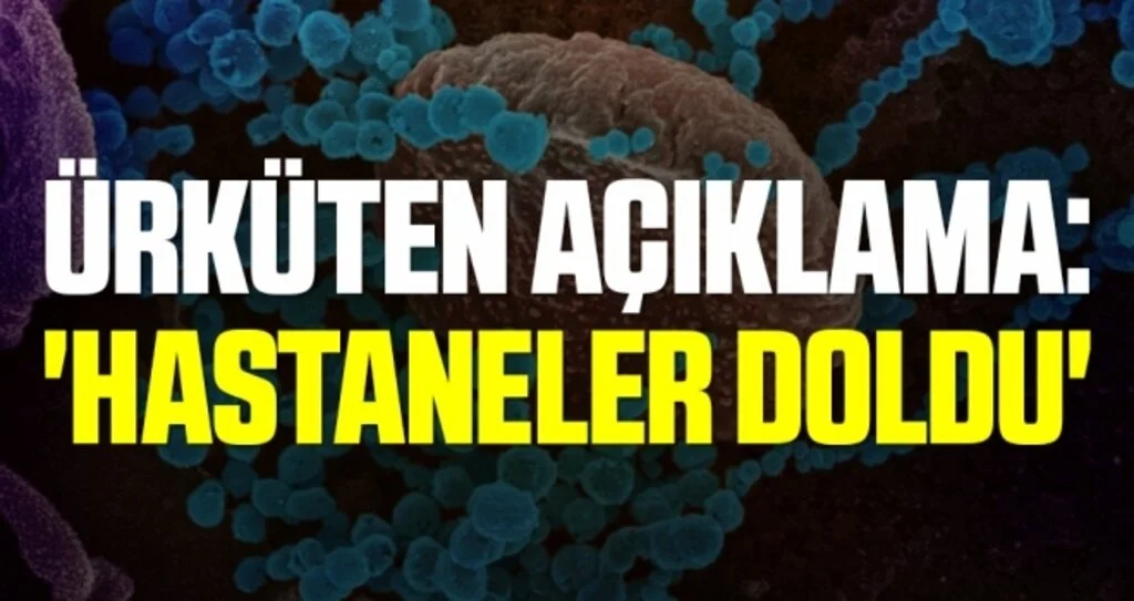 Ürküten açıklama: 'Hastaneler doldu'