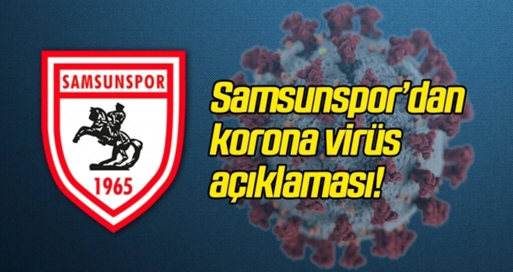 Yılport Samsunspor'dan korona virüs açıklaması