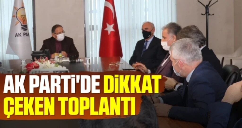 AK Parti'de dikkat çeken toplantı 