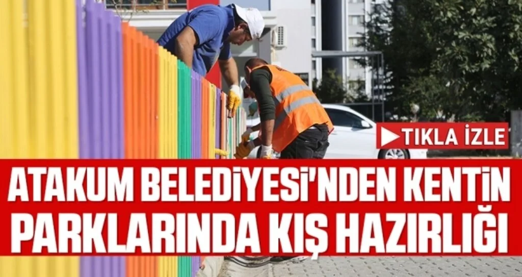 Atakum Belediyesi'nden kentin parklarında kış hazırlığı