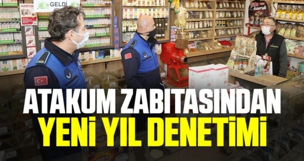 Atakum zabıtasından yeni yıl denetimi