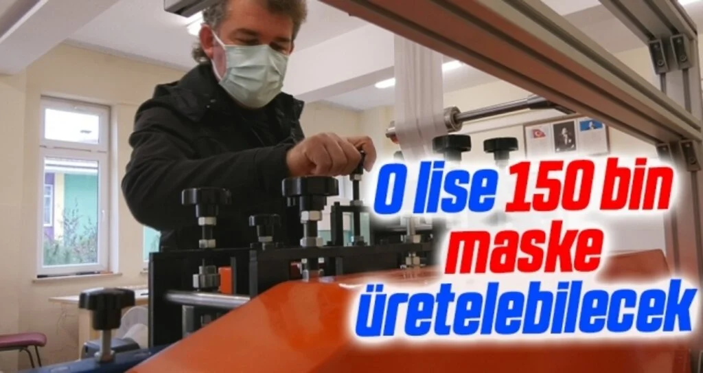 Bafra Hasan Çakın Mesleki ve Teknik Anadolu Lisesi günde 150 bin maske üretebilecek