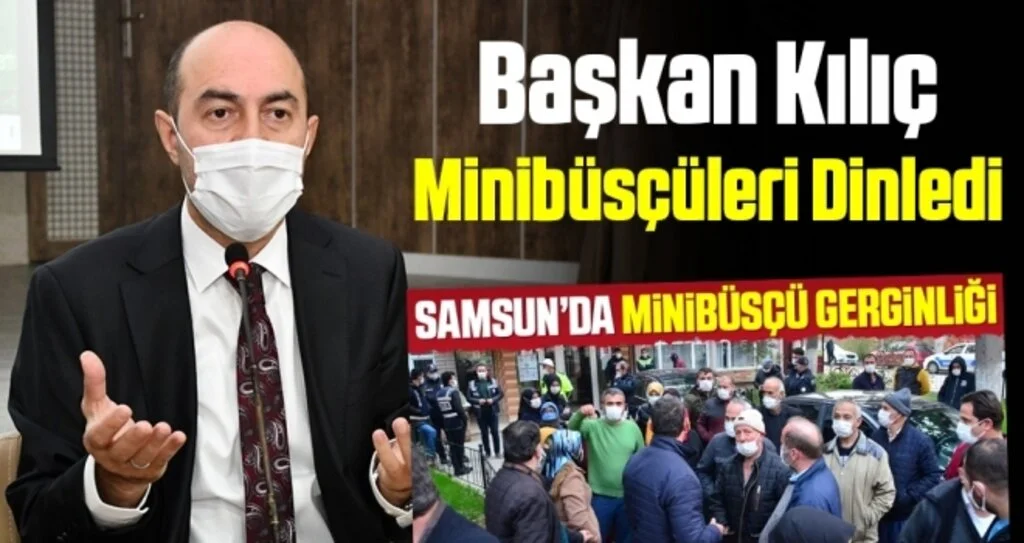 Başkan Kılıç Minibüsçüleri Dinledi