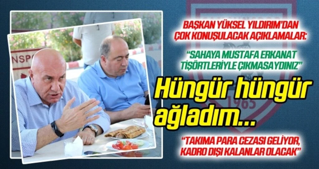 Başkan Yıldırım: Bursa maçından sonra hüngür hüngür ağladım