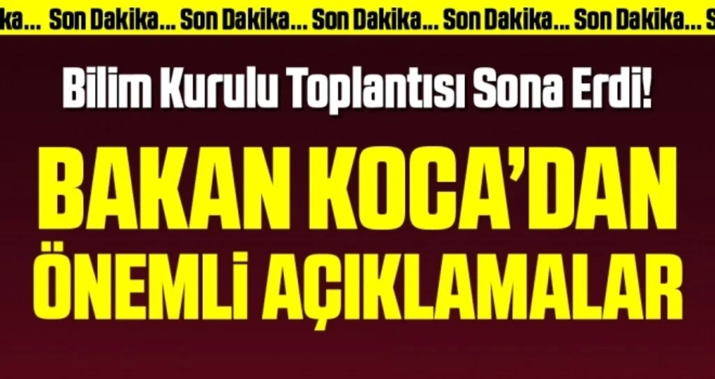 Bilim Kurulu sonrası Sağlık Bakanı Koca, corona aşısının geleceği tarihi açıkladı