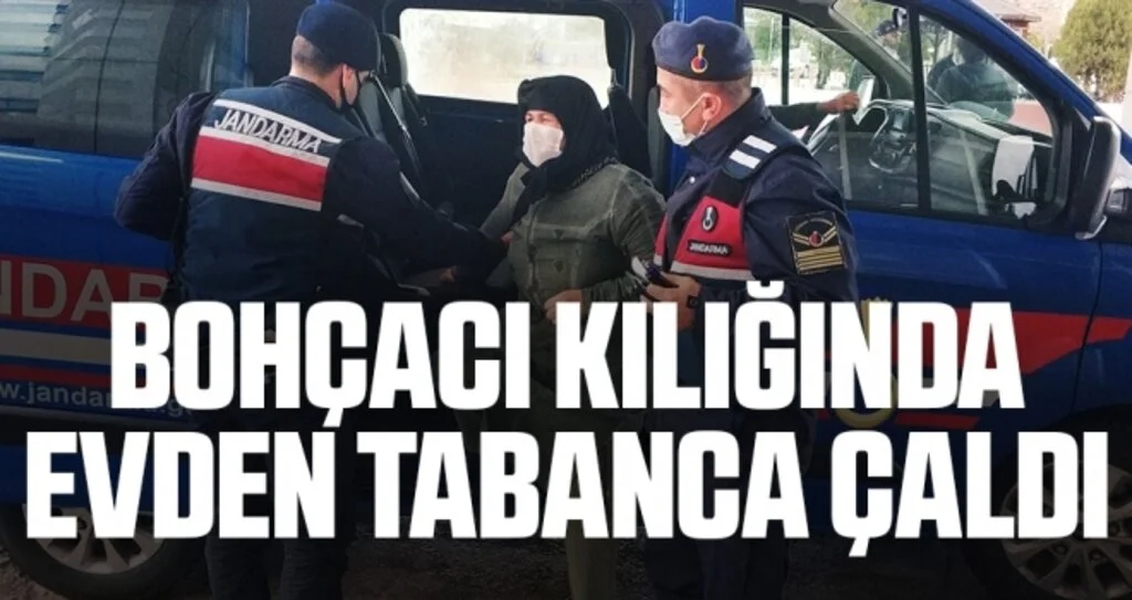 Bohçacı kılığında evden tabanca çalan kadın yakalandı