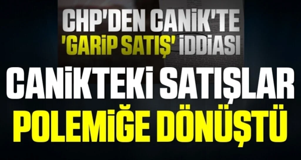 Canik'teki satışlar polemiğe dönüştü 