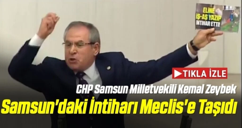 CHP Samsun Milletvekili Kemal Zeybek Samsun'daki İntiharı Meclis'e Taşıdı