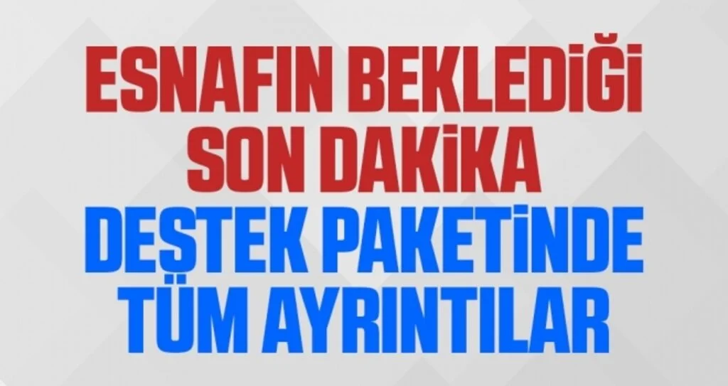 Cumhurbaşkanı Erdoğan'dan esnafa destek açıklaması