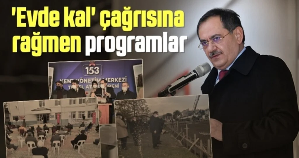 'Evde kal' çağrısına rağmen Samsun Büyükşehir Belediye Başkanı Mustafa Demir'den programlar
