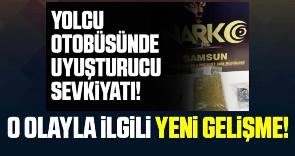 İstanbul'dan Samsun'a uyuşturucu getiren şahıs tutuklandı