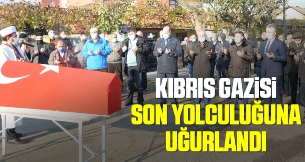 Kıbrıs gazisi son yolculuğuna uğurlandı