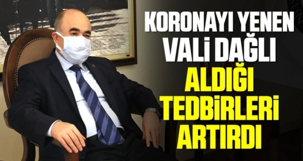 Koronayı yenen Samsun Valisi Dağlı aldığı tedbirleri artırdı
