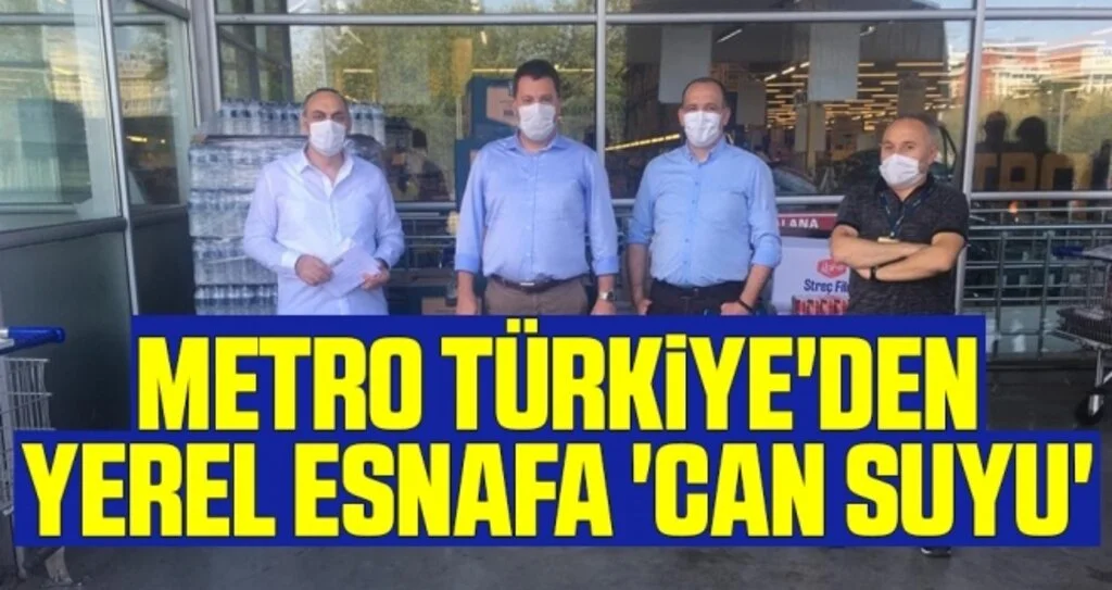 Metro Türkiye'den yerel esnafa 'can suyu'