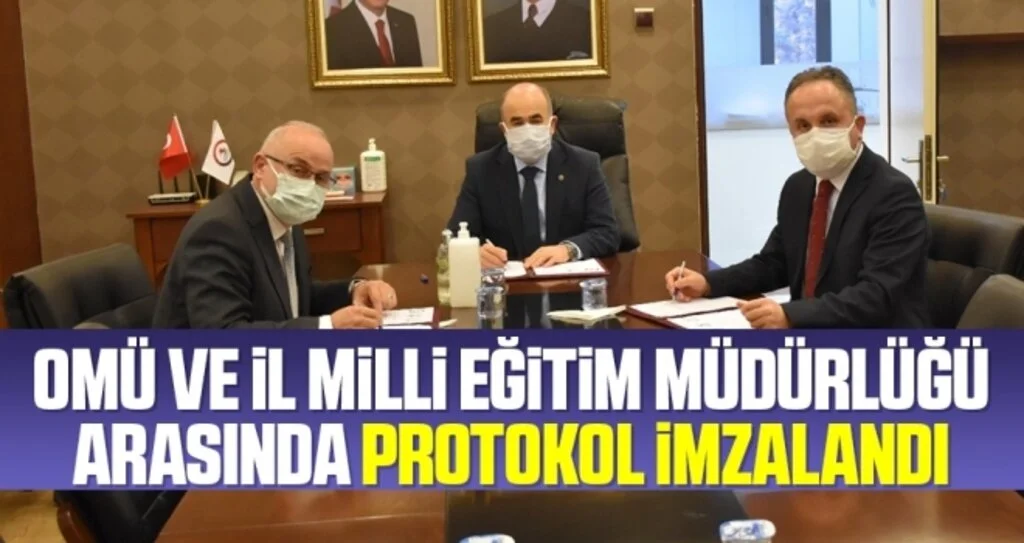 OMÜ ve İl Milli Eğitim Müdürlüğü arasında iş birliği protokolü