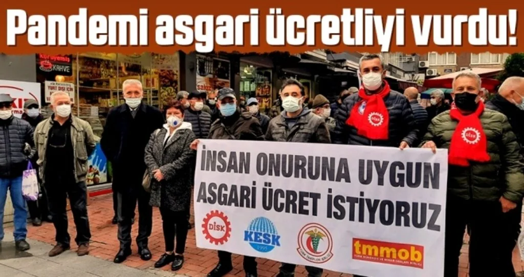 Pandemi asgari ücretliyi vurdu!