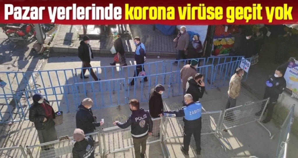 Pazar yerlerinde korona virüse geçit yok