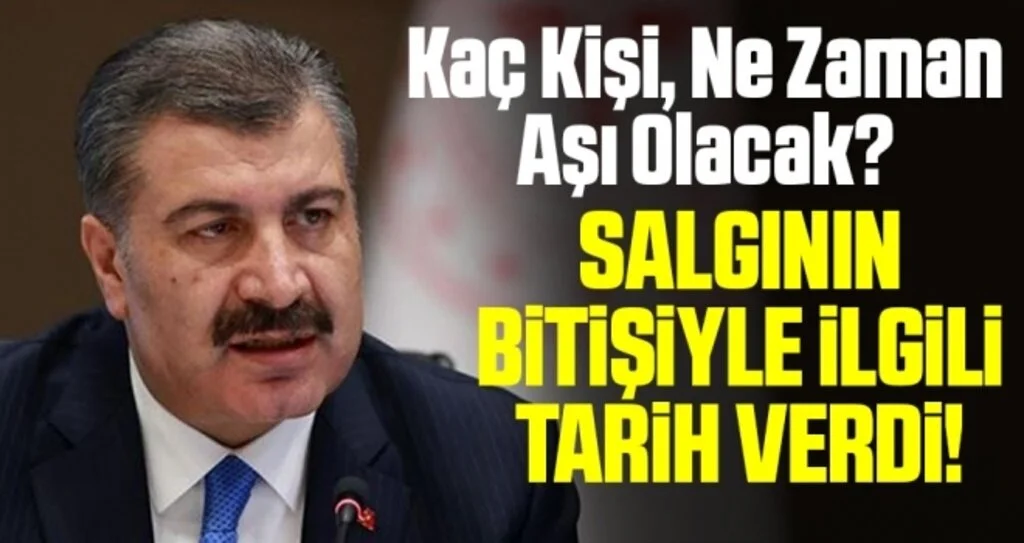 Sağlık Bakanı Fahrettin Koca'dan koronavirüs aşısı açıklaması! (Kaç kişi, ne zaman aşı olacak?)