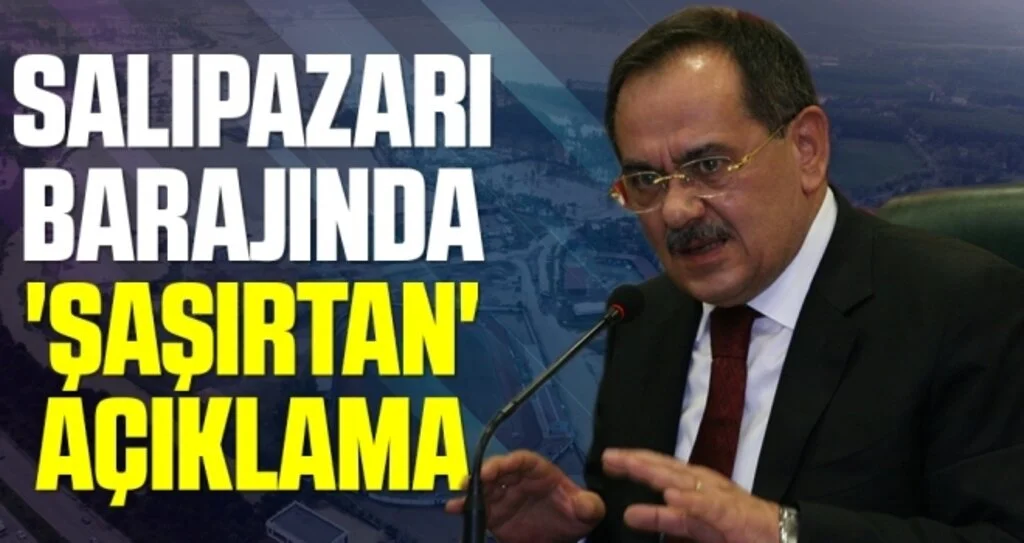 Salıpazarı Barajında 'şaşırtan' açıklama