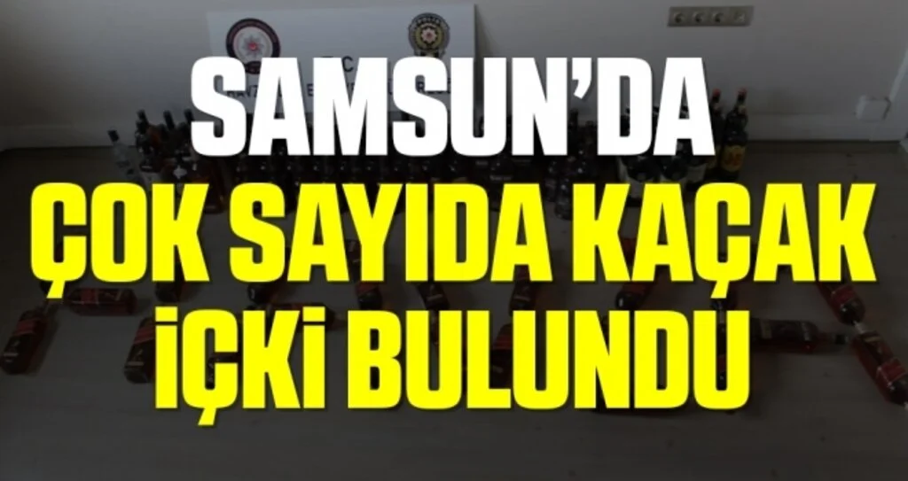 Samsun'da 101 şişe kaçak içki ele geçirildi
