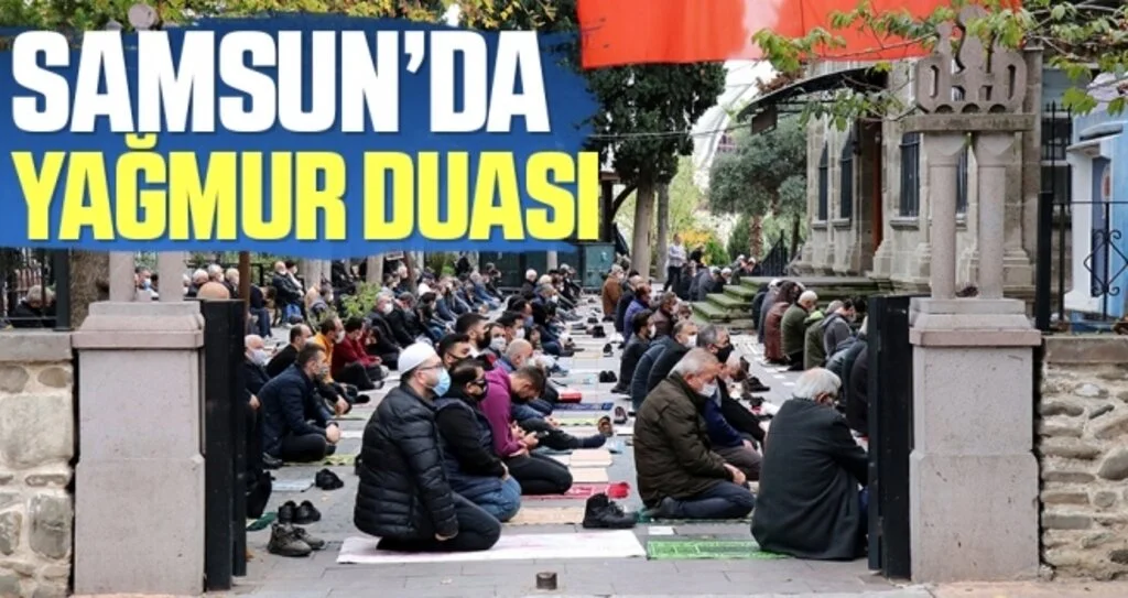 Samsun'da Yağmur Duası