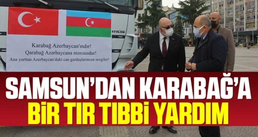Samsun’dan Karabağ’a bir tır tıbbi yardım