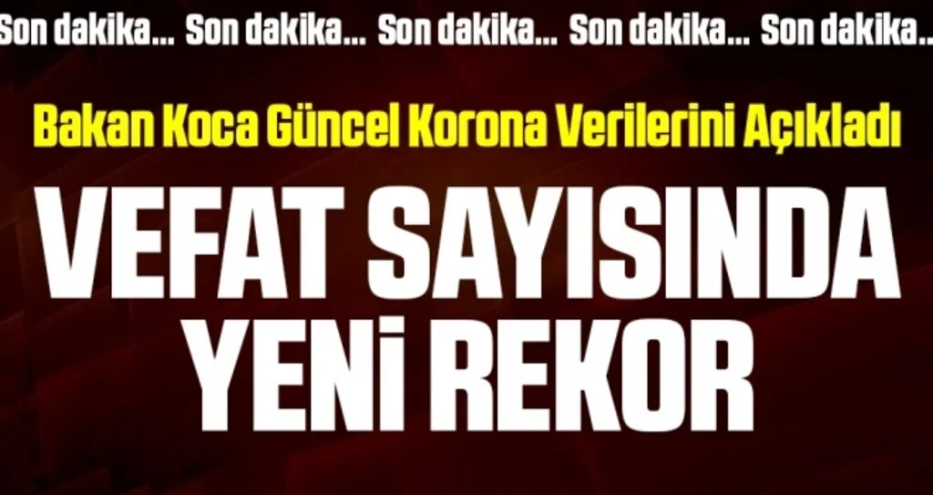 Son dakika… Güncel corona virüsü verileri açıklandı! İşte 10 Aralık tablosu