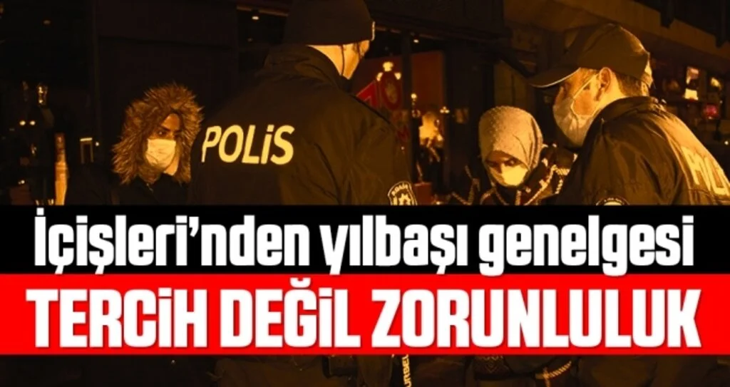Son dakika… İçişleri Bakanlığı’ndan yılbaşı genelgesi