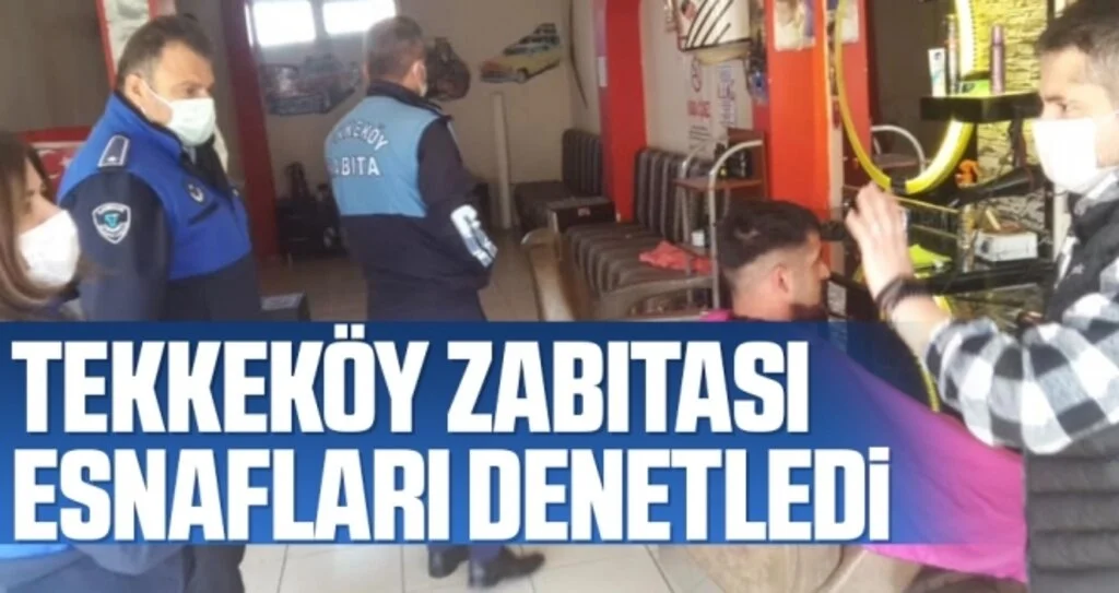 Tekkeköy zabıtası esnafları denetledi