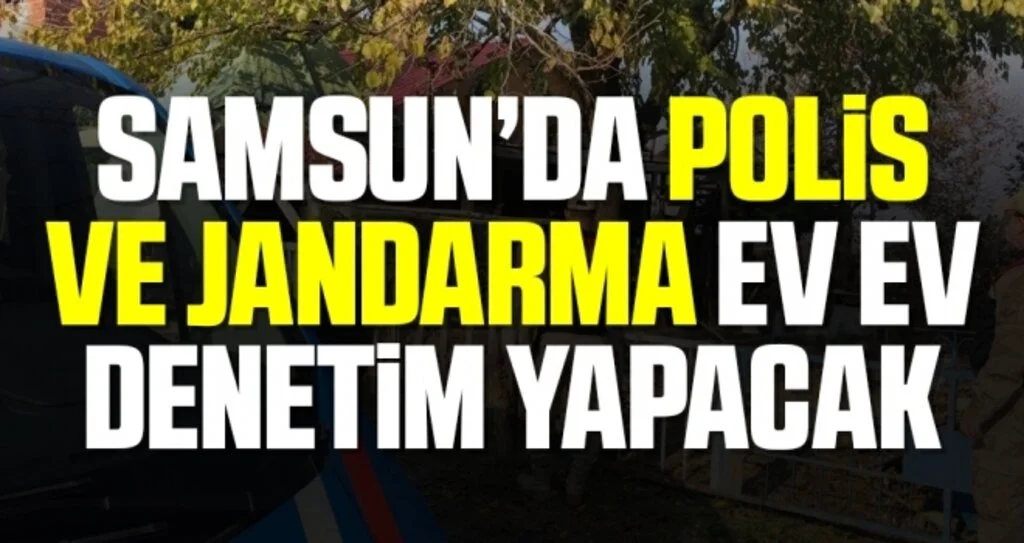 Vaka sayısı yüzde 100 artan Samsun’da Etkin karantina denetimi başlıyor 